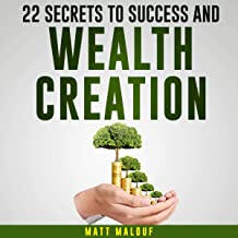 22 Secrets to Wealth Creation
