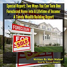 Liftime Income from Foreclosures